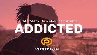 [FREE BEAT]  Dancehall/Afrobeat Instrumental 2020 "ADDICTED" chords