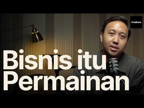 BUSINESS IS LIKE PLAYING A GAME, HERE IS HOW TO WIN - MONOLOGUE 018 (ft. Augie Aditya)