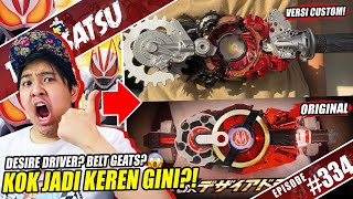 TALK-SATSU #334 - GILA KEREN BANGET! ORANG INI BIKIN DESIRE DRIVER VERSI CUSTOM! [BELT KAMEN RIDER]