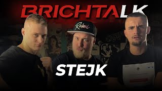 Do Clashe bych šel jedině s Fizim | Stejk | BRICHTALK #019