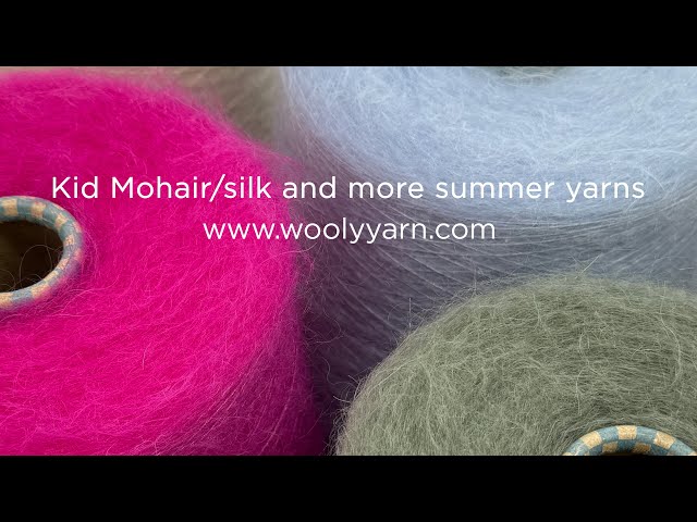 Kid Mohair with silk and more summer yarns - YouTube