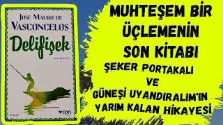 Delifişek -  Kitap ( İnceleme - Hikayesi ) - José Mauro de Vasconcelos