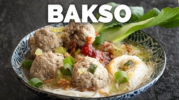 Bakso - Indonesian Meatball Soup