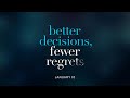 Better Decisions, Fewer Regrets Part 2 | Andy Stanley | Sunday, January 10, 2021