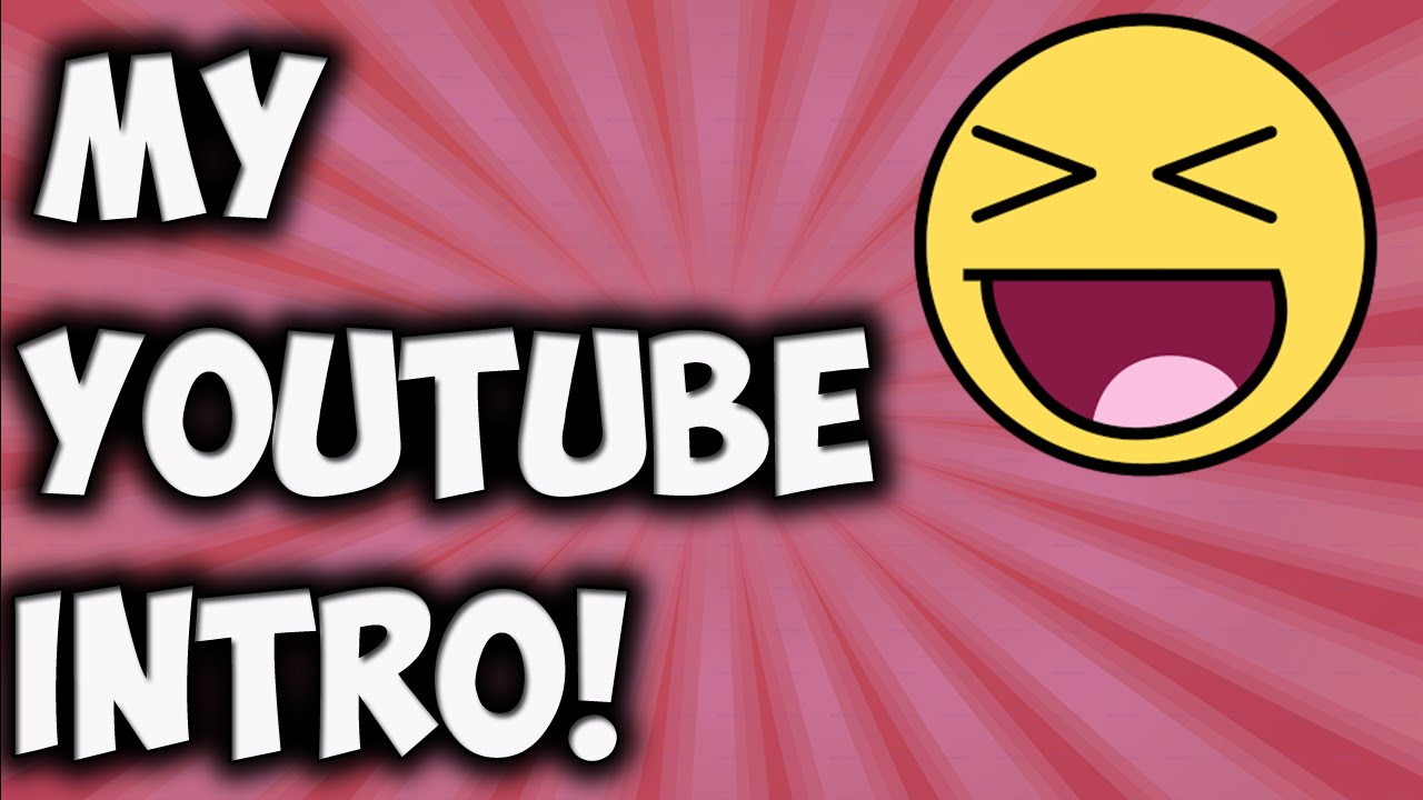 My Channel Intro! - YouTube