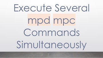 Execute Several mpd mpc Commands Simultaneously