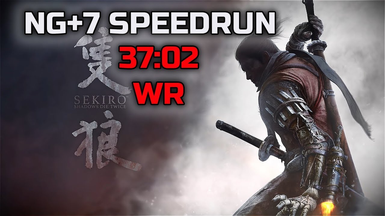 【SEKIRO】NG+7 SPEEDRUN IN 