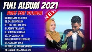 KUMPULAN LAGU ARIEF FEAT YOLANDA | FULL ALBUM 2021