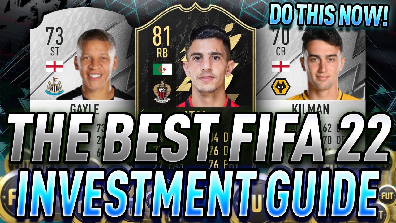 BEST FIFA 22 INVESTMENTS YOU HAVE TO MAKE RIGHT NOW! FIFA 22 INVESTMENT GUIDE! FIFA 22 TRADING TIPS!