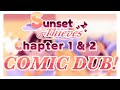 Sunset Thieves: Chapter One and Two Comic Dub!