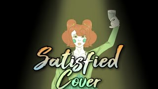 ▪︎Satisfied▪︎ COVER (Hamilton) FT. @justjack6382, @SpeedyD33, & @b.r.y