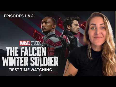 First time watching THE FALCON AND THE WINTER SOLDIER Episodes 1 & 2
