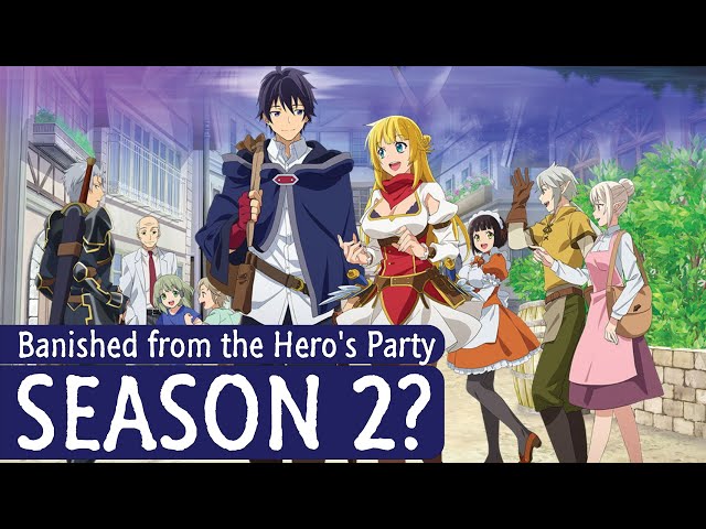 Banished from the Hero's Party Season 2 Chances? 