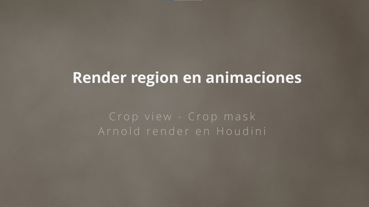 Render region. Houdini y Arnold Render - YouTube