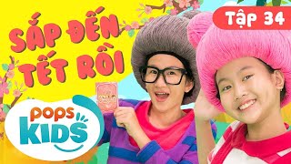 Mầm Chồi Lá Tập 34 - 🎇 Sắp Đến Tết Rồi 🎇