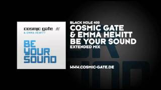 Cosmic Gate & Emma Hewitt -\u2028 Be Your Sound (Extended Version)