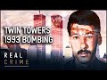 Before 911 the world trade center bombing  the fbi files  real crime