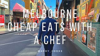 Melbourne cheap eats with a chef.