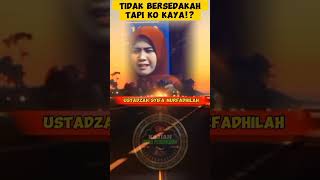 Download Lagu Tidak Sholat tidak sedekah tapi ko KAYA ⁉️ Ustadzah Syifa Nurfadhilah #shorts MP3