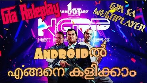How to join gta sa Roleplay( മലയാളം) Android Multiplayer/NGRP/GAMING ZONE 9K #ngrp #sa