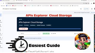API Explorer: Cloud Storage #quicklab #arcade #GSP421