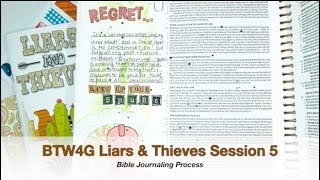 Bible Journaling Process | BTW4G Liars & Thieves Session 5 | Regret