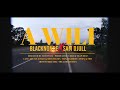 Blacknonde  a wili feat sam djul clip officiel