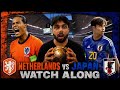 Netherlands vs Japan FIFA WC 26 LIVE WATCHALONG