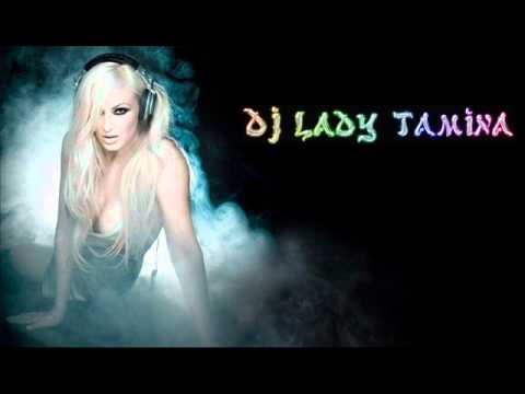 DJ Lady Tamina Mix # 41