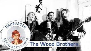 The Wood Brothers 'Sing About It' live @ Hamburger Küchensessions