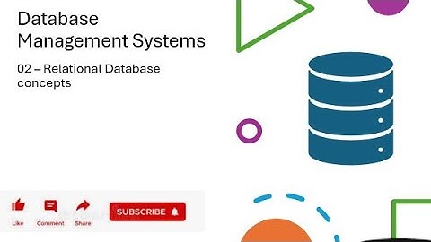 DBMS - 02 -  Relational Database Concepts