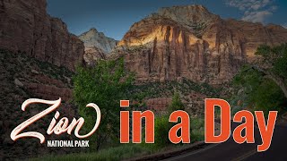 How to See Zion In A Day