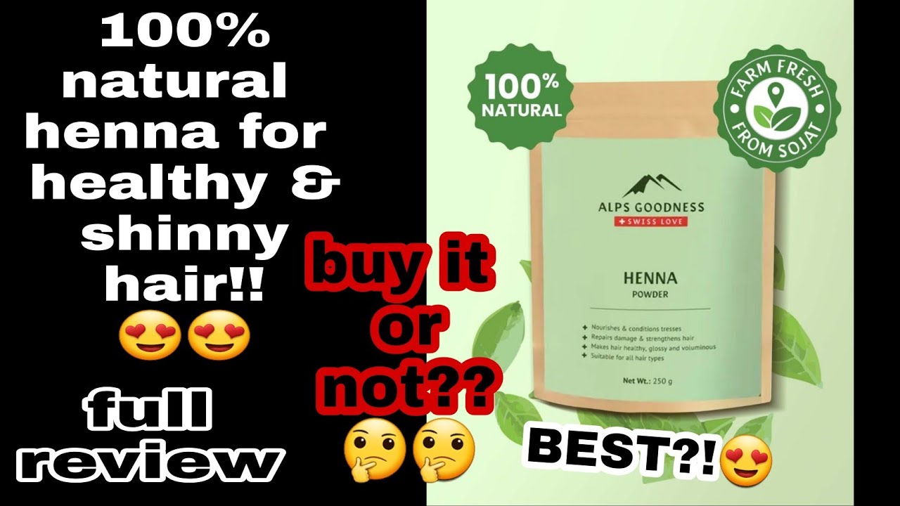 100 natural and pure Alps goodness henna powder review for healthy