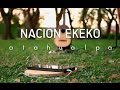 Nacion EKEKO - Atahualpa por Nación Ekeko