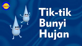 Tik Tik Bunyi Hujan (New Version) - Lagu Anak Indonesia Populer @Creatifun