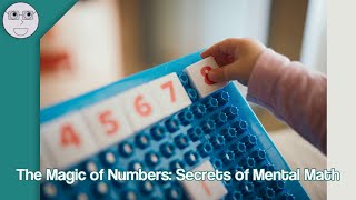 The Magic of Numbers Secrets of Mental Math