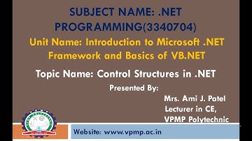 Control Structures in .NET| .NET Programming | 3340704 | Mrs. Ami J. Patel