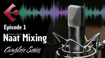 How To Make A Professional Naat In Cubase 5 | Episode 1 | اردو / हिंदी