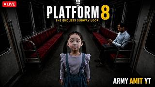 PLATFORM 8 HORROR GAME LIVE 💀 WITH  @army_amit_yt   #horrorgaming #horror #shortslive