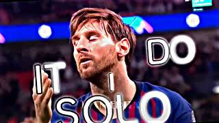 Messi Solo Edit 4K