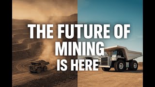 The Clean Mining Future: Sustainable, Automated, Electric
