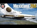 Vuelo 704 de Mexicana - Volando entre la niebla (Reconstrucción)