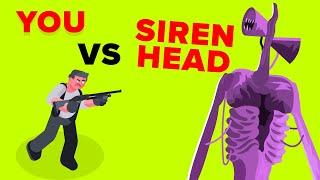You Vs Siren Head How Could You Defeat And Survive It?