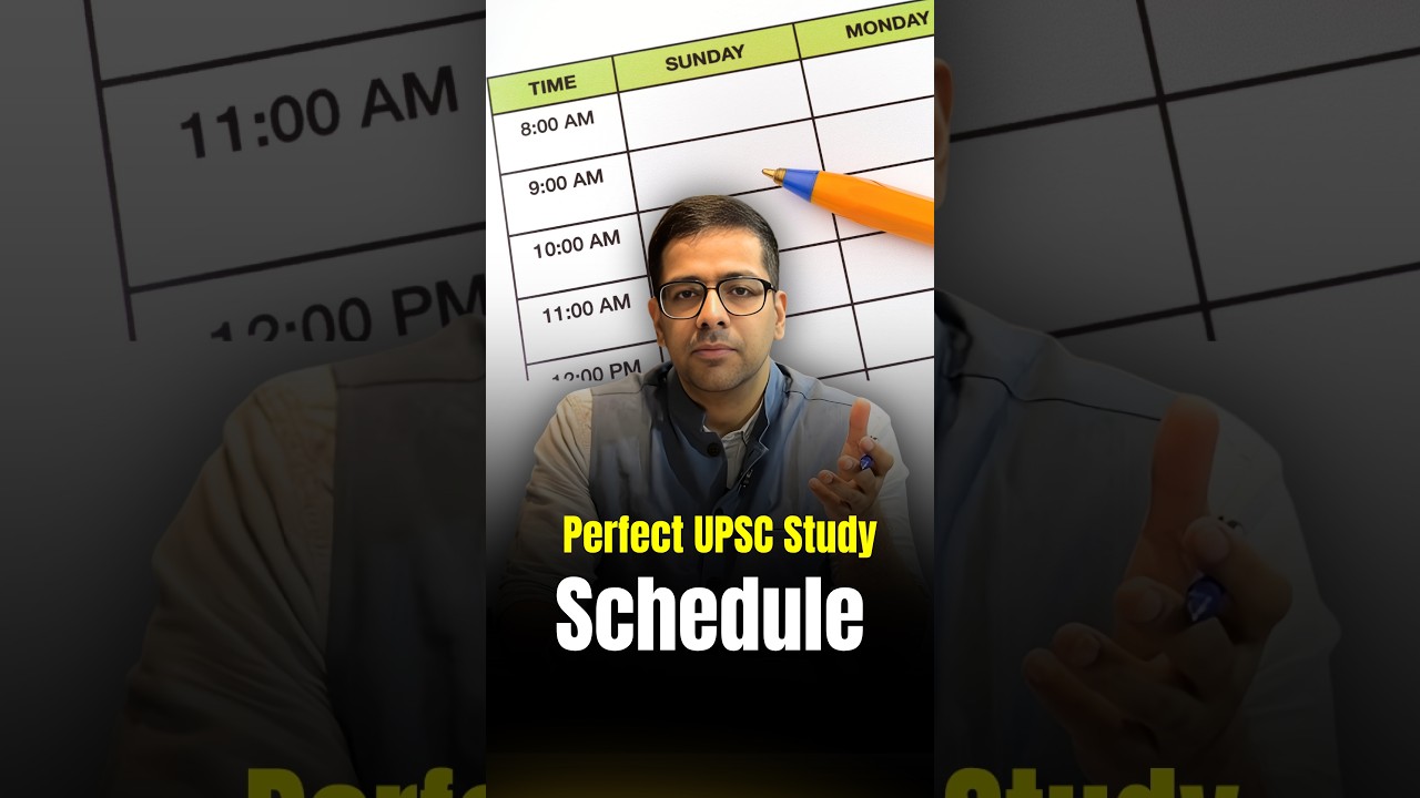 Perfect UPSC Study Schedule
