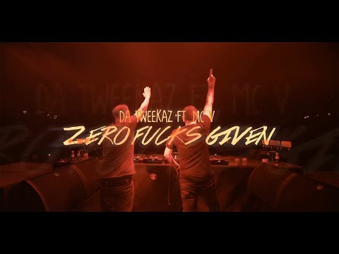 Da Tweekaz Ft. Mc V - Zero Fucks Given