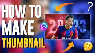 🔥How To Make Football Players Thumbnail In Mobile | How To Make Football Thumbnail #17 😲 screenshot 2