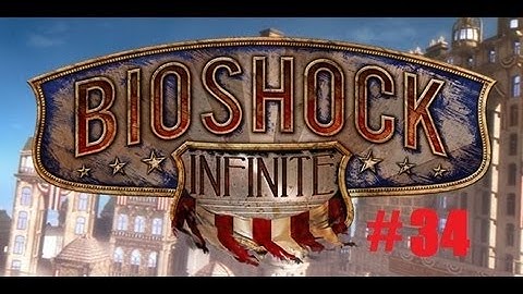 Bioshock Infinite part 34: Let the exploration begin!