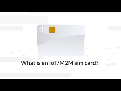 What is an IoT/M2M Sim card?