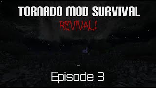 Minecraft Tornado Mod Survival Episode 3: We Suck