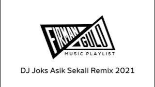 [DJ Thailand Version] DJ Joks Asik Sekali Remix 2021 ( Beng Djoks )